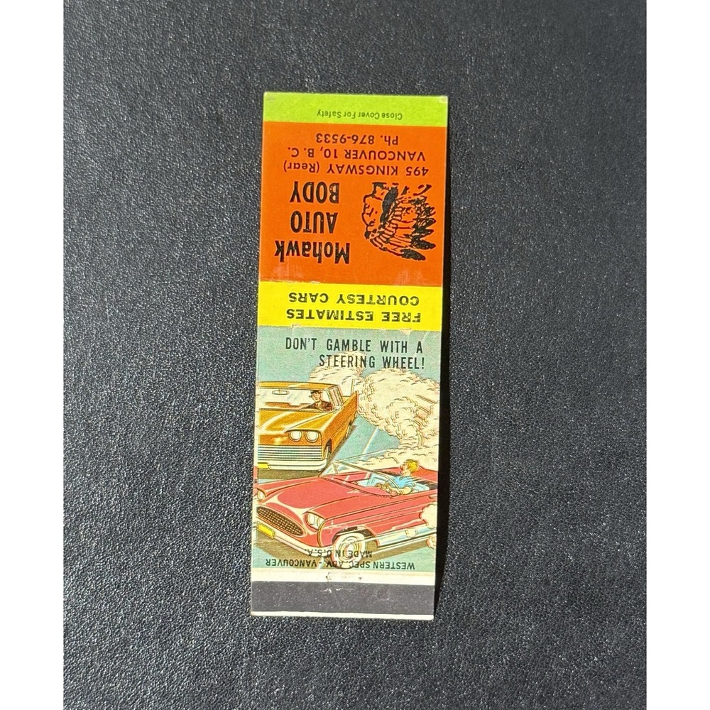 Unstruck Mohawk Auto Body Matchbook Vancouver BC 1950s Car Safety Theme